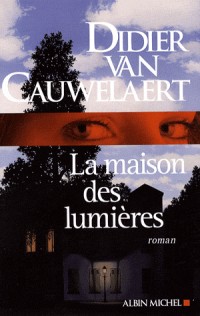 La maison des lumières