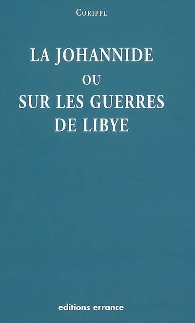 La Johannide ou Sur les guerres de Libye