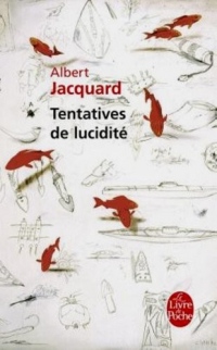 Tentatives de lucidité