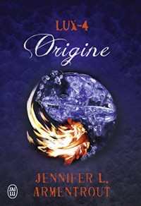 Lux, Tome 4 : Origine