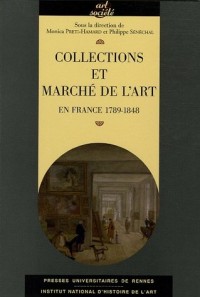 Collections et marché de l'art : En France 1789-1848