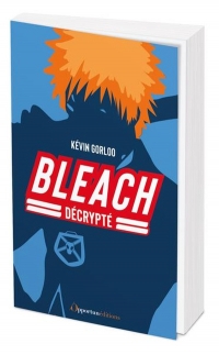 Bleach décrypté