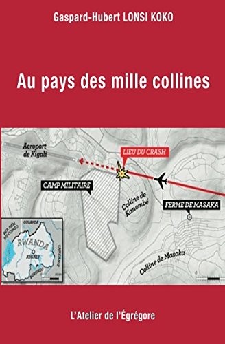 Au pays des mille collines