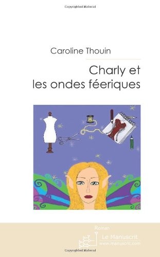 Charly et les Ondes Féeriques