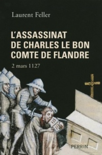 L'assassinat de Charles Le Bon comte de Flandre