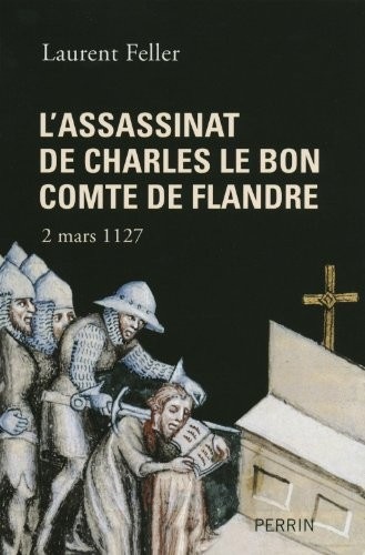 L'assassinat de Charles Le Bon comte de Flandre