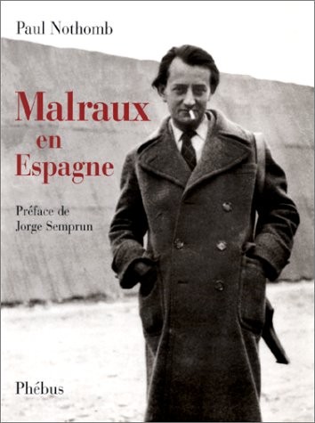 MALRAUX EN ESPAGNE
