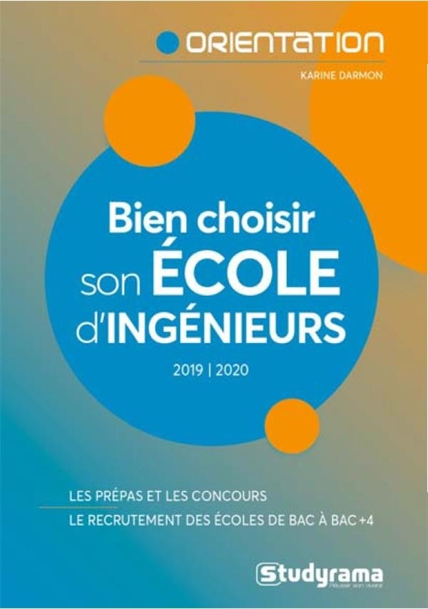Bien choisir son école d'ingénieurs