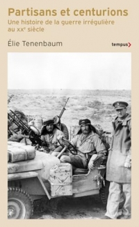 Partisans et centurions