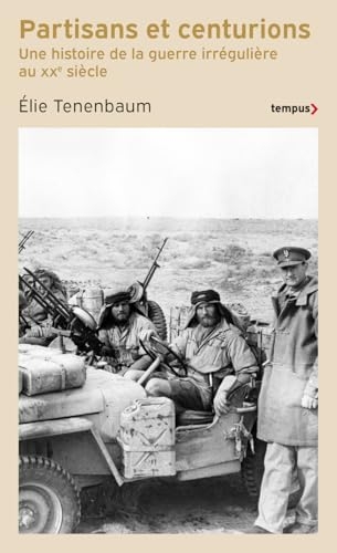 Partisans et centurions