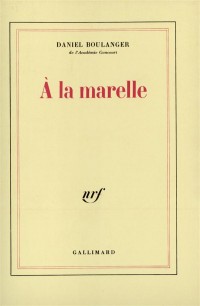 À la marelle: Retouches