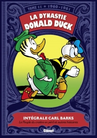 La Dynastie Donald Duck - Tome 11: 1960 / 1961 - Le peuple du cratère en péril et autres histoires