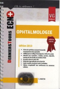 Ophtalmologie : Edition 2013