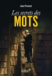 Les Secrets des mots