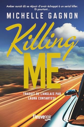 Killing Me: Le thriller de l'été 2024 - Nouveauté thriller déjanté