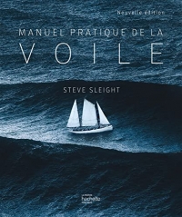 Le manuel pratique de la voile