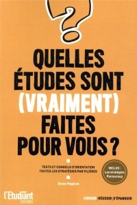 Quelles études sont (vraiment) faites pour vous ?