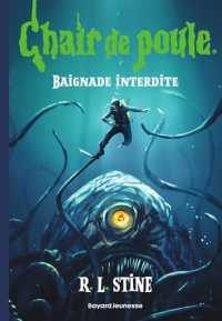 Chair de poule , Tome 07: Baignade interdite