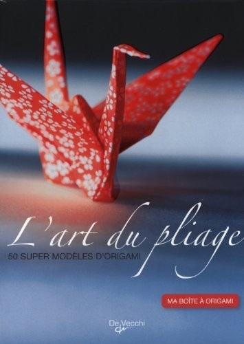 L'art du pliage : 50 modèles d'origami