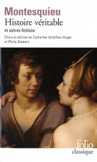 Histoire véritable et autres fictions