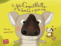 La Fée Coquillette et le koala à gros nez