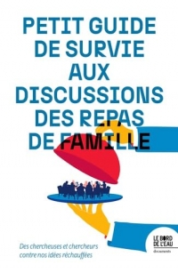 Petit guide de survie aux discussions des repas de famille