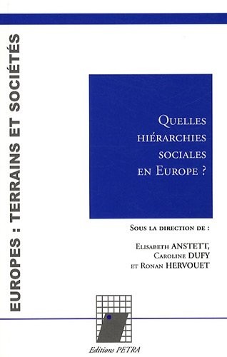 Quelles hiérarchies sociales en Europe ?