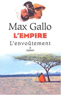 L'Empire, tome 1 : L'Envoûtement
