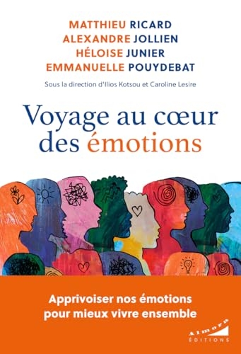 Voyage au coeur des émotions