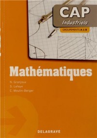 Mathématiques CAP industriels : Groupements A & B