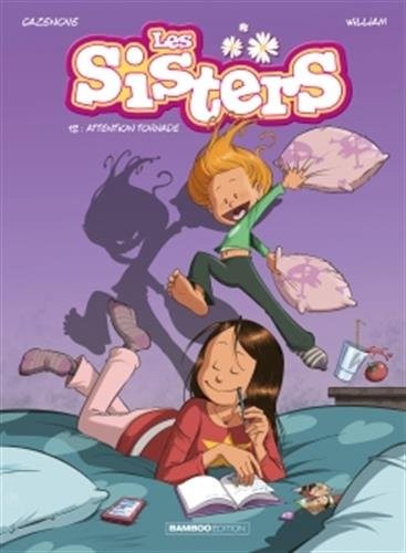 Les Sisters - tome 12 - Attention tornade