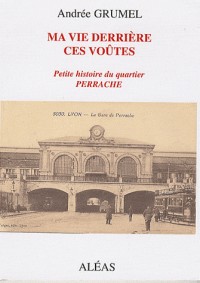 Ma vies derrière ces voûtes