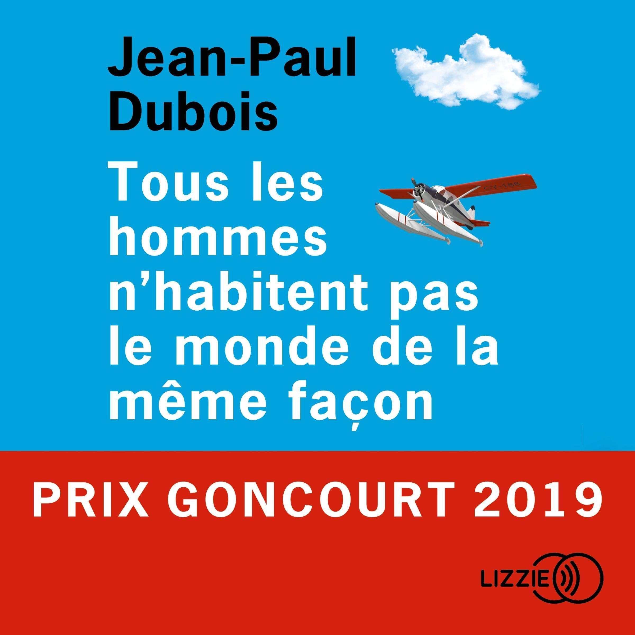 Tous les hommes n'habitent pas le monde de la même façon