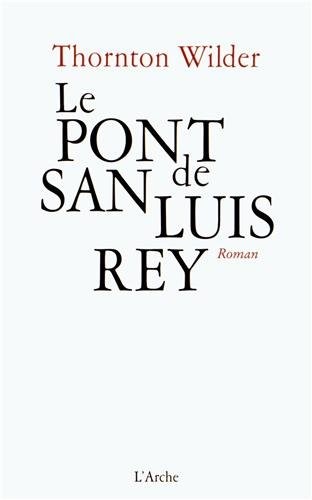 Le pont de San Luis Rey