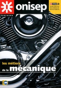 Le métiers de la mécanique