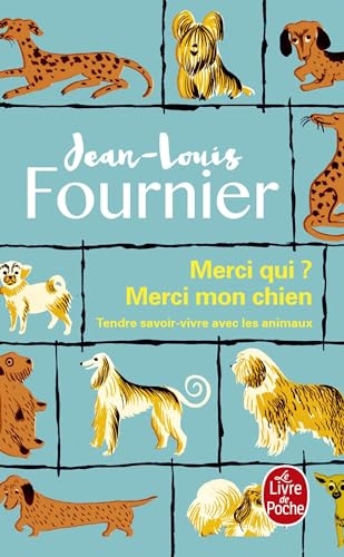 Merci qui ? Merci mon chien