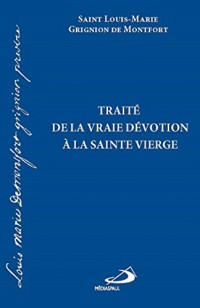 Traité de la vraie dévotion à la Vierge