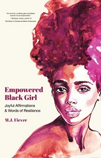 Empowered Black Girl: Joyful Affirmations and Words of Resilience