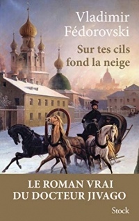 Sur tes cils fond la neige (Hors collection littérature française)