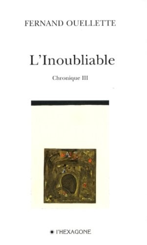 L Inoubliable Chronique III