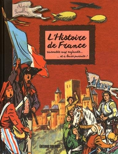 HISTOIRE DE FRANCE RACONTEE AUX ENFANTS
