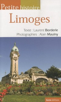 Petite Histoire de Limoges