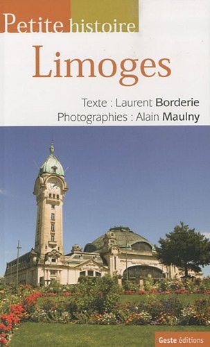 Petite Histoire de Limoges