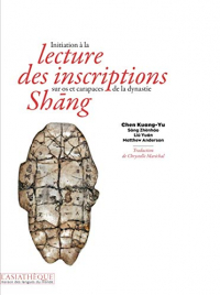 Initiation a la Lecture des Inscriptions Sur Os et Carapaces
