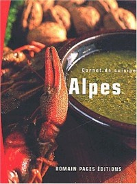 Carnet de cuisine : Les Alpes