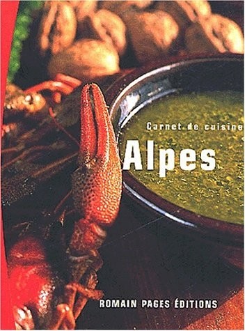 Carnet de cuisine : Les Alpes