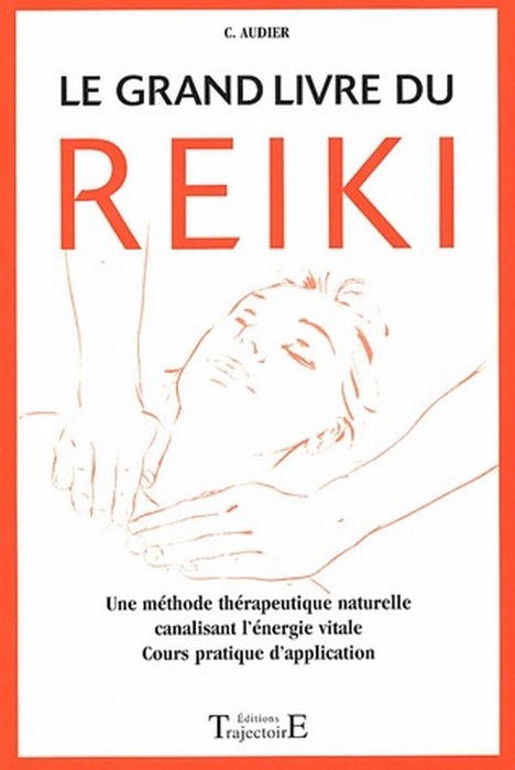 Grand livre du Reiki