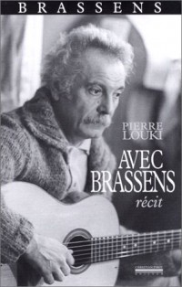 Avec Brassens : récit