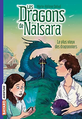 Les dragons de Nalsara, Tome 02: Le plus vieux des dragonniers