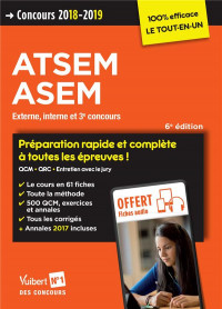 Concours ATSEM et ASEM - Catégorie C - Préparation complète et rapide à toutes les épreuves - Agent (territorial) spécialisé des écoles maternelles - Concours 2018-2019